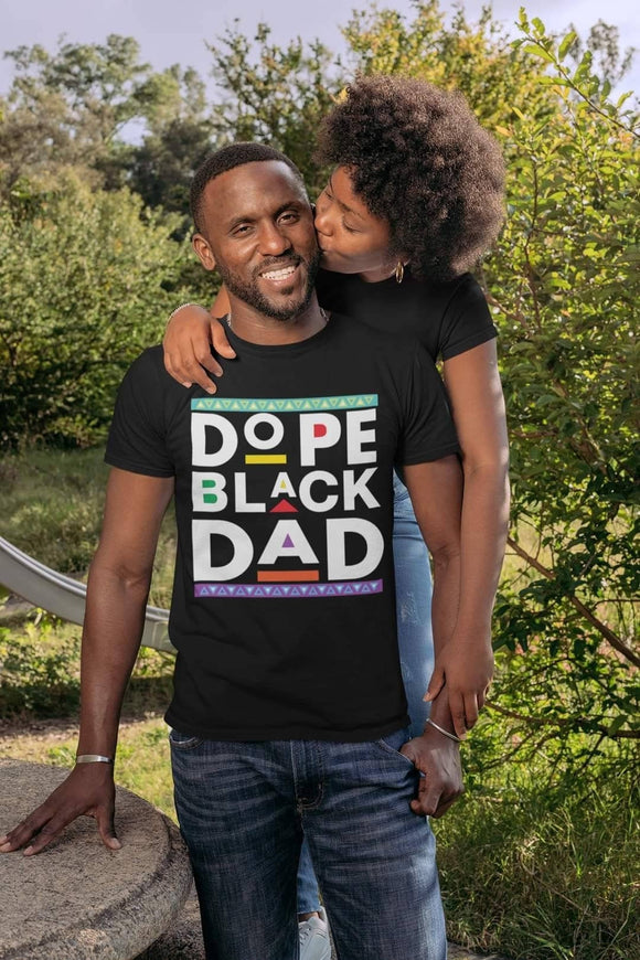 Black History Shirt - Dope Black Dad - Black History 365 - Black History Month Father's Day