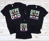 Black History Shirt - Dope Black Dad - Black History 365 - Black History Month