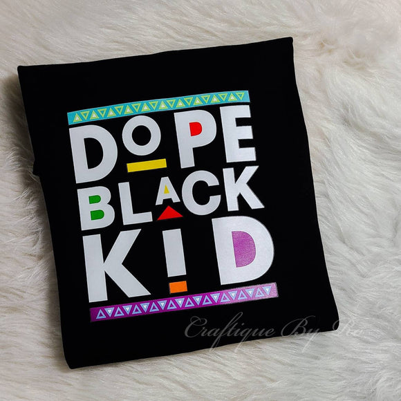 Black History Shirt - Dope Black Kid - Black History 365 - Black History Month